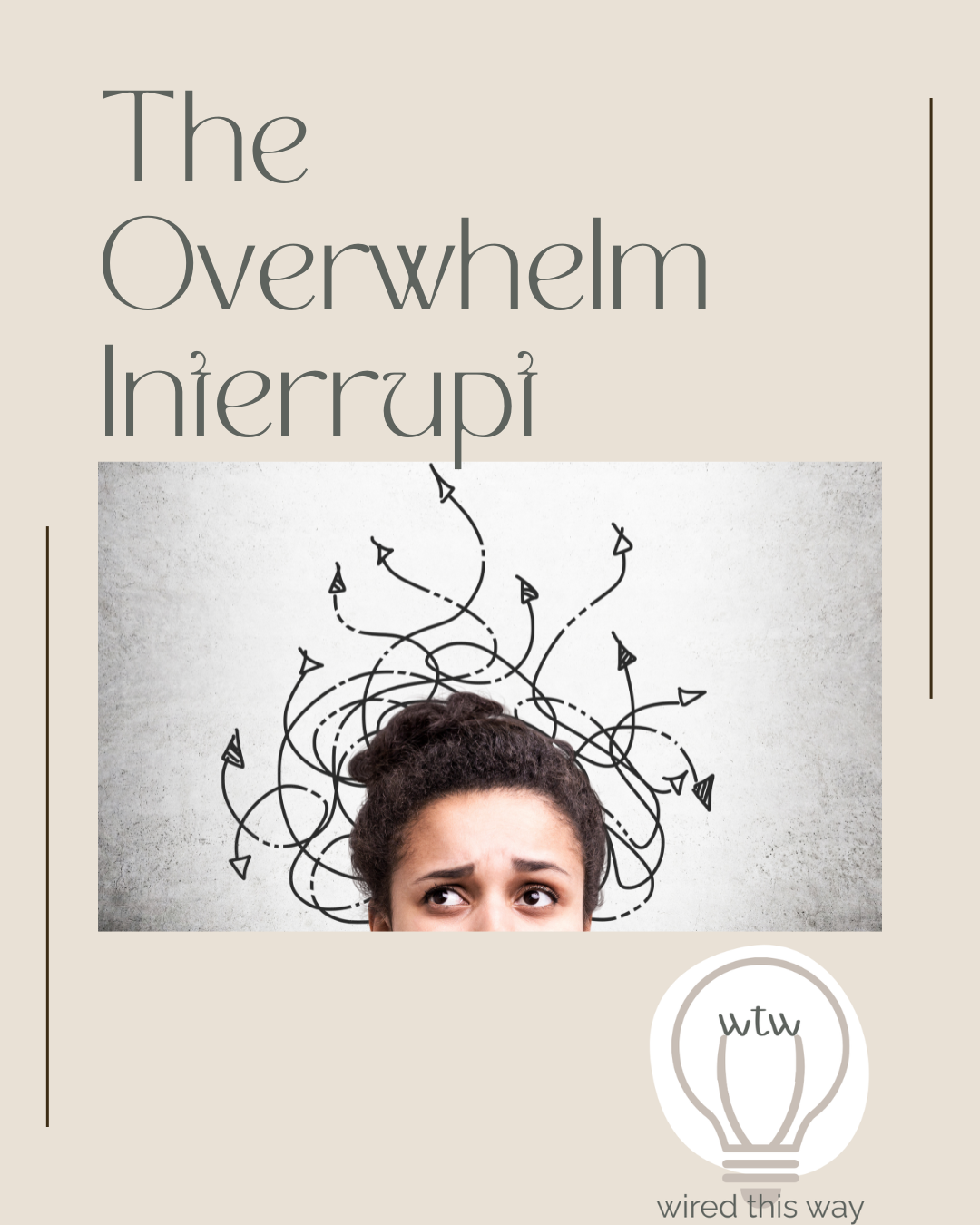 The Overwhelm Interrupt - FREE Tool to Stop the Spiral